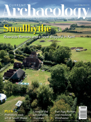 Current Archaeology 410