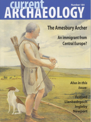 Current Archaeology 184