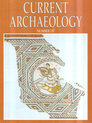 Current Archaeology 157