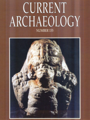 Current Archaeology 155