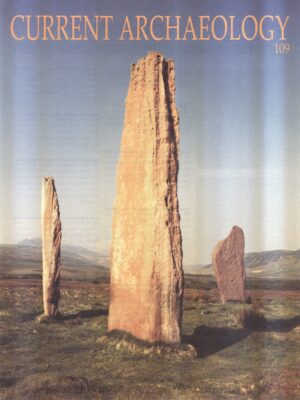 Current Archaeology 109