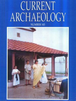 Current Archaeology 143