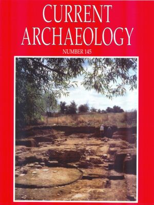 Current Archaeology 145