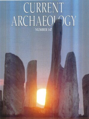 Current Archaeology 147