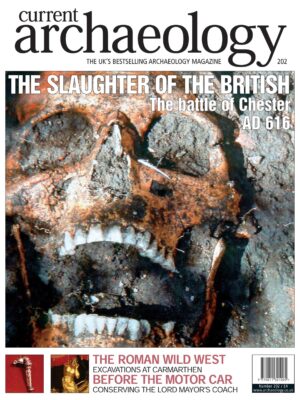 Current Archaeology 202