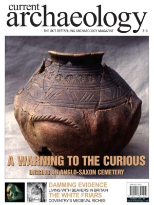 Current Archaeology 210