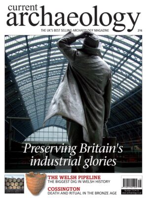 Current Archaeology 216