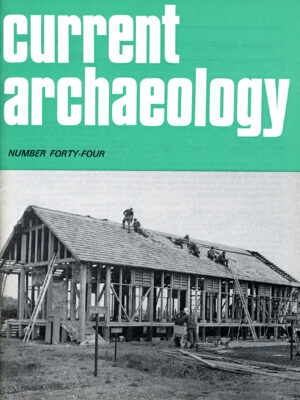 Current Archaeology 44