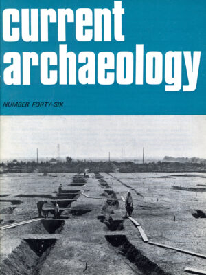 Current Archaeology 47