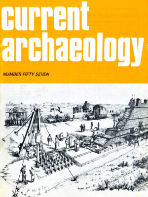 Current Archaeology 57