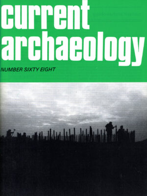 Current Archaeology 68