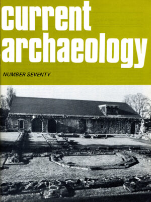 Current Archaeology 70