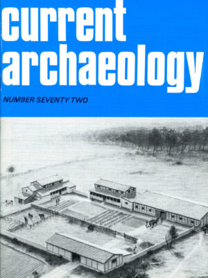 Current Archaeology 72