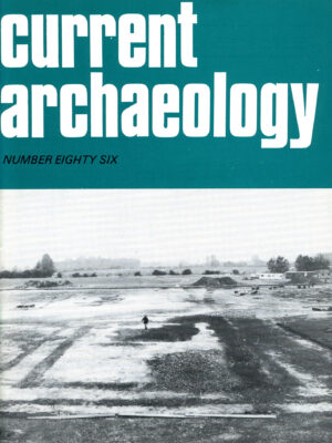 Current Archaeology 86