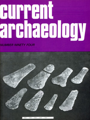 Current Archaeology 94