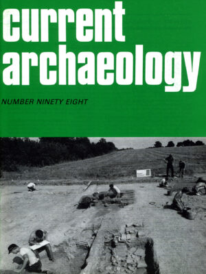 Current Archaeology 98
