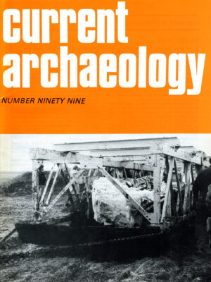 Current Archaeology 99